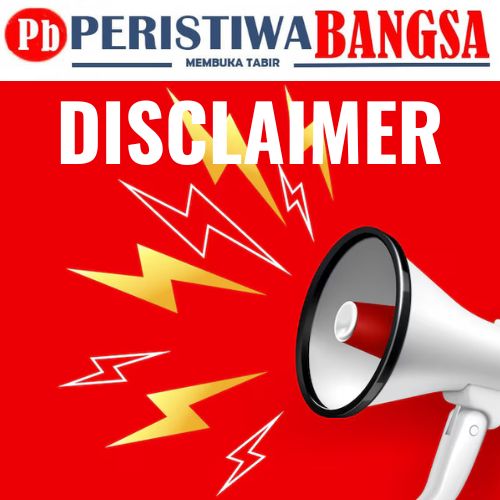 Disclaimer Peristiwa Bangsa